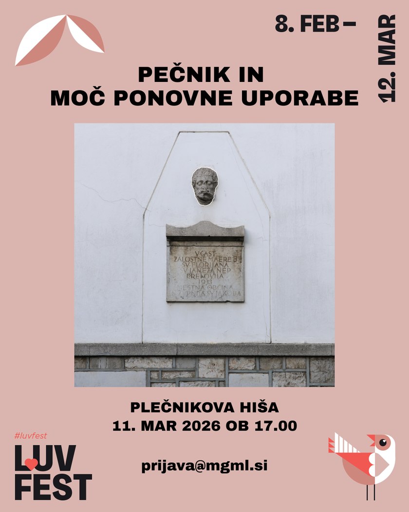 LUV fest: Plečnik in moč ponovne uporabe