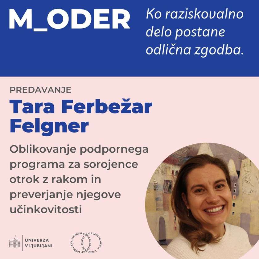 [M_oder] Tara Ferbežar Felgner: Oblikovanje podpornega programa za sorojence otrok z rakom in preverjanje njegove učinkovitosti