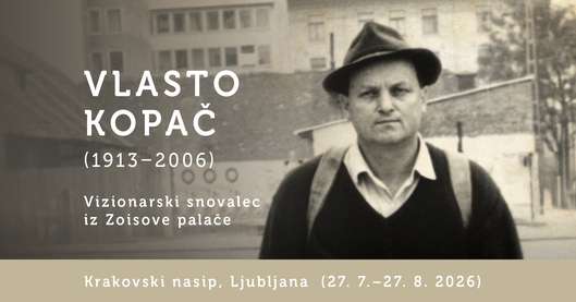 Leto Vlasta Kopača, 2026: Vodstvo po razstavi Vizionarski snovalec iz Zoisove palače