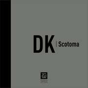 DK: Scotoma